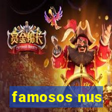 famosos nus